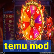 temu mod